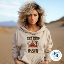 Forget The She Shed - I Need a B*tch Barn - Sand - Tee, Crew, Hoodie