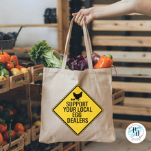 Ready To Ship | Support Your Local Egg Dealer | Tote