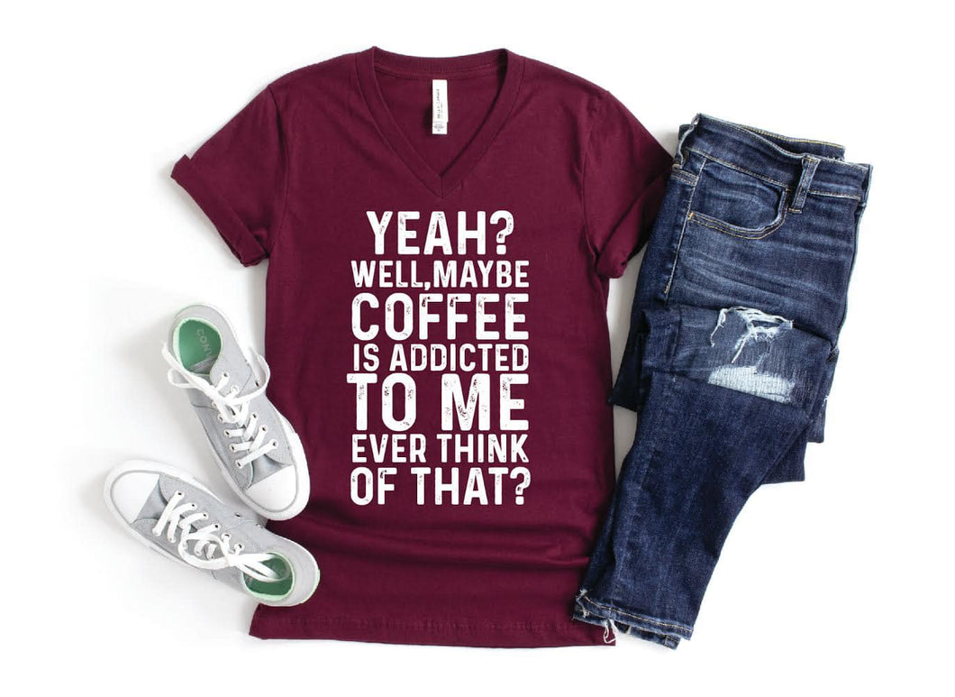 Coffee Is Addicted To Me Short Sleeve Tee