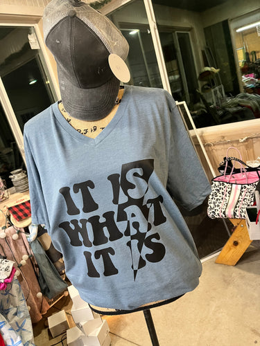 It Is What It Is | Short Sleeve Tee