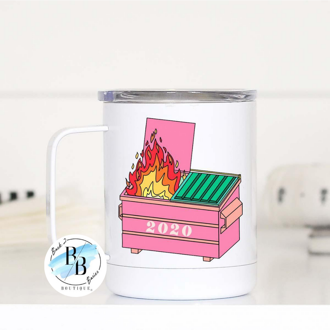 2020 Dumpster Fire Travel Mug With Handle