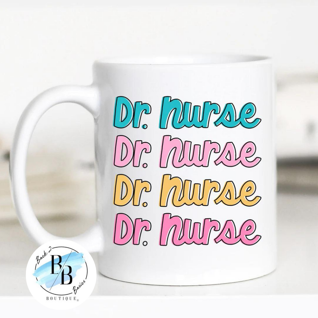 Dr. Nurse 10oz Mug