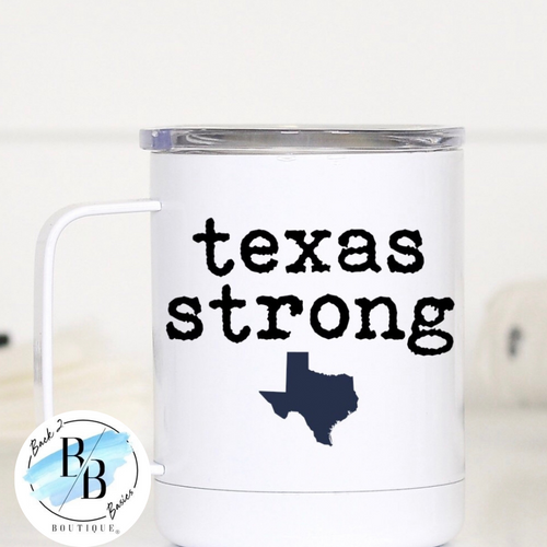 Texas Strong Travel Mug With Handle